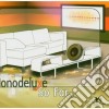 Monodeluxe - So Far... cd