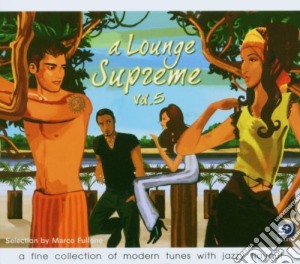 A Lounge Supreme Vol.5/2cd cd musicale di ARTISTI VARI