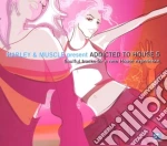 Harley / Muscle - Addicted To House 5 cd
