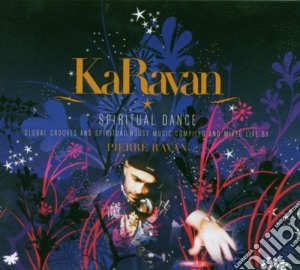 Karavan: Spiritual Dance / Various (2 Cd) cd musicale di ARTISTI VARI