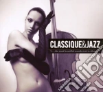 Classique & Jazz cd