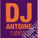 Artisti Vari - Dj Antoine Pres.2008 cd