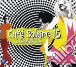 Cafe' Solaire 15 (2 Cd) cd