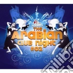 Artisti Vari - The Arabian Club Nig cd