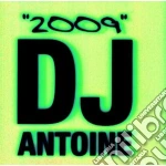 Dj Antoine - Dj Antoine 2009 cd