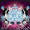 Future Blues Club Night (The) (2 Cd) cd