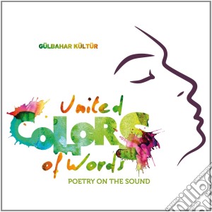 United Colors Of Words Vol.01 (2 Cd) cd musicale di Artisti Vari