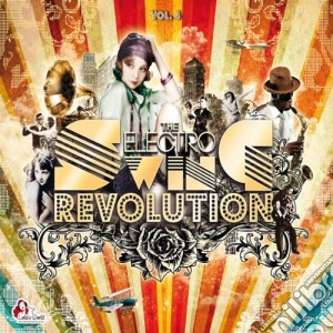 Electro Revolution Vol.4 - Swing (2 Cd) cd musicale di The electro swing re