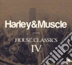 Harley & Muscle - House Classics Iv (2 Cd) cd