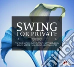 Swing For Private (2 Cd) cd