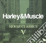 Harley & Muscle - House Classics V (2 Cd) cd