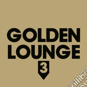Golden Lounge 3 (2 Cd) cd musicale di Clubstar