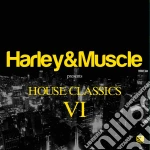 Harley & Muscle - House Classic VI (2 Cd) cd