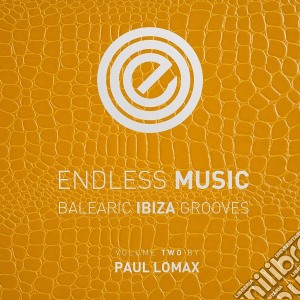 Endless Music Ibiza 2 (2 Cd) cd musicale di Endless music ibiza