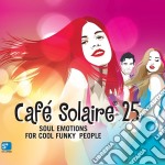 Cafe' Solaire 25 (2 Cd)
