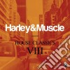 Harley & Muscle - House Classics VIII (2 Cd) cd