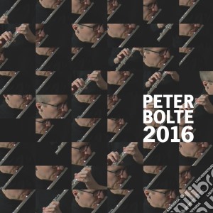 Peter Bolte - 2016 cd musicale di Peter Bolte