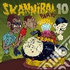Skannibal party 10 cd