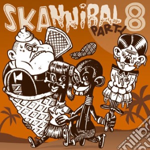 Skannibal Party Vol. 8 cd musicale di Artisti Vari