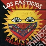 Fastidios (Los) - Rebels N Revels cd