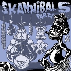 Skannibal Party Vol.5 cd musicale di Artisti Vari