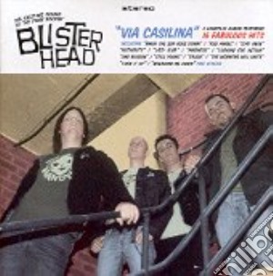 Blisterhead - Via Casilina cd musicale di Blisterhead