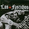 Los Fastidios - Siempre Contra cd