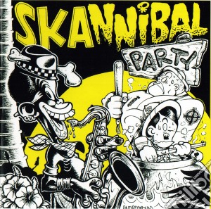 Skannibal Party / Various cd musicale di Skannibal Party