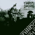 Corpus Christii - Tormented Belief cd