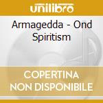 Armagedda - Ond Spiritism