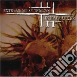Extreme Noise Terror / Driller Killer - Split cd