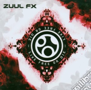 Zuul Fx - Live Free Or Die cd musicale di ZUUL FX