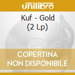 Kuf - Gold (2 Lp) cd