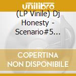 (LP Vinile) Dj Honesty - Scenario#5 (12') vinile