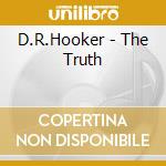 D.R.Hooker - The Truth cd