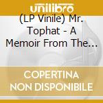 (LP Vinile) Mr. Tophat - A Memoir From The Youth Pt. 1 (12