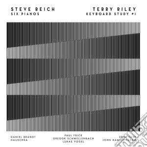 (LP Vinile) Steve Reich / Terry Riley - Six Pianos / Keyboard Study #1 lp vinile di Steve Reich / Terry Riley