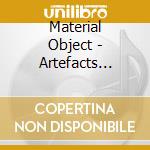 Material Object - Artefacts Digitaux Ii cd musicale di Material Object