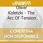 Oliver Koletzki - The Arc Of Tension cd