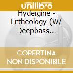 Hydergine - Entheology (W/ Deepbass Remix) (12') cd