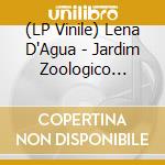 (LP Vinile) Lena D'Agua - Jardim Zoologico (12