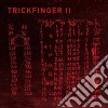 (LP Vinile) Trickfinger - Ii cd