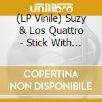 (LP Vinile) Suzy & Los Quattro - Stick With It vinile