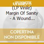 (LP Vinile) Margin Of Sanity - A Wound Up Wall Of Sound lp vinile