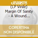 (LP Vinile) Margin Of Sanity - A Wound Up Wall Of Sound vinile