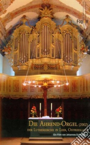 (Music Dvd) Joachim Gehrold - Die Ahrend-Orgel Der Lutherkirche In Leer, Ostfriesland cd musicale