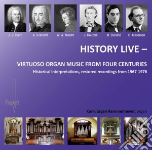 Karl-Jurgen Kemmelmeyer - History Live: Virtuoso Organ Music From Four Centuries cd musicale