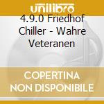 4.9.0 Friedhof Chiller - Wahre Veteranen cd