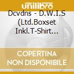 Dcvdns - D.W.I.S (Ltd.Boxset Inkl.T-Shirt Gr.L) cd