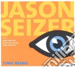 Jason Seizer - Time Being cd